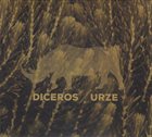DICEROS Urze album cover