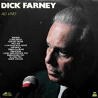 DICK FARNEY Ao Vivo album cover