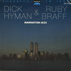 DICK HYMAN Dick Hyman & Ruby Braff ‎– Manhattan Jazz album cover