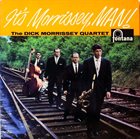 DICK MORRISSEY The Dick Morrissey Quartet ‎: It's Morrissey, Man! album cover