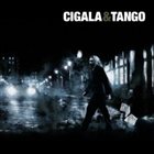 DIEGO EL CIGALA Cigala & Tango album cover