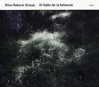 DINO SALUZZI El Valle de la Infancia album cover