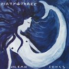 DIRTY THREE Ocean Songs album cover
