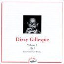 DIZZY GILLESPIE Complementary Works, Volume 5: 1945 album cover