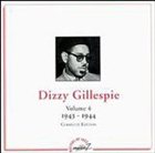 DIZZY GILLESPIE Complete Edition, Volume 4: 1943-1944 album cover