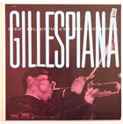 DIZZY GILLESPIE — Dizzy Gillespie And His Orchestra : Gillespiana album cover
