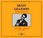 DIZZY GILLESPIE The Quintessence New York - Chicago 1940-1947 album cover
