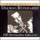DJANGO REINHARDT 100 Swinging Greats! album cover