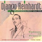 DJANGO REINHARDT Djangology, Volume 10: Echoes of France album cover