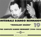 DJANGO REINHARDT Intégrale, Volume 19: 