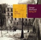 DJANGO REINHARDT Jazz in Paris: Swing 39 album cover