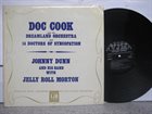 DOC COOK Doc Cook And His Dreamland Orchestra And 14 Doctors Of Syncopation / Johnny Dunn And His Band With Jelly Roll Morton album cover