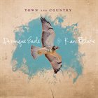 DOMINIQUE EADE Dominique Eade & Ran Blake :Town and Country album cover