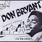 DON BRYANT I'll Go Crazy album cover