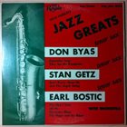 DON BYAS Don Byas / Stan Getz / Earl Bostic ‎: Jazz Greats album cover