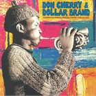 DON CHERRY Don Cherry & Dollar Brand : Musikforum Schloss, Viktring, Austria - July 20, 1972 album cover