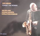 DON MENZA Forget The Woman album cover