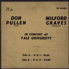 DON PULLEN Don Pullen - Milford Graves ‎: In Concert At Yale University album cover