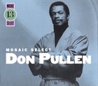 DON PULLEN Mosaic Select 13: Don Pullen album cover
