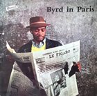 DONALD BYRD Byrd in Paris (aka The 