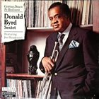 DONALD BYRD Donald Byrd Sextet Featuring Joe Henderson : Getting Down To Business album cover