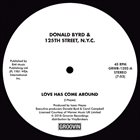 DONALD BYRD Love Has Come Around / I Feel Like Loving You Today album cover