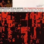 DONALD BYRD Donald Byrd & Doug Watkins ‎: The Transition Sessions album cover