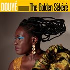 DOUYÉ The Golden Sèkèrè album cover
