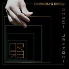 DRAGON'S BREW Dračí Jazzdci album cover