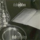 DUB ADDXX Dub Mission album cover