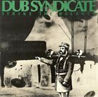 DUB SYNDICATE Strike The Balance album cover