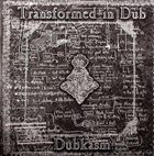 DUBKASM Transformed In Dub album cover