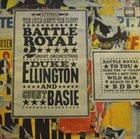 DUKE ELLINGTON Battle Royal, The Duke Meets The Count (aka First Time! The Count Meets The Duke aka Basie Meets Ellington) album cover