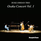 DUKE JORDAN Osaka Concert, Vol. 1 album cover