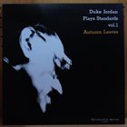DUKE JORDAN Plays Standards, Vol. 1 - Autumn Leaves album cover