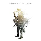 DUNCAN EAGLES Citizen album cover