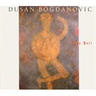 DUŠAN BOGDANOVIĆ Yano Mori album cover