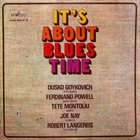 DUSKO GOYKOVICH It's About Blues Time album cover