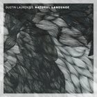 DUSTIN LAURENZI Natural Language album cover