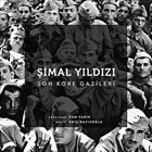 EDIZ HAFIZOĞLU Şimal Yıldızı / Son Kore Gazileri (Orijinal Film Müzikleri) album cover