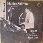 EARL HINES Earl Hines And Maxine Sullivan : Live At The Overseas Press Club album cover