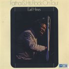 EARL HINES Fatha & His Flock On Tour album cover