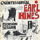 EARL HINES The Quintessential Recording Session album cover