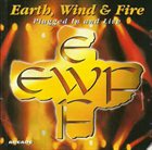 EARTH WIND & FIRE Plugged in and Live (aka Greatest Hits Live) album cover