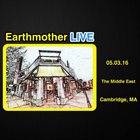 EARTHMOTHER Live at The Middle East 5​/​3​/​16 album cover