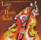 EAST BOUNCE Yoshio Suzuki EAST BOUNCE +1 : Live @ Body & Soul album cover