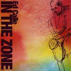 ED CALLE In The Zone album cover