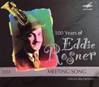 EDDIE ROSNER Meeting Song : 100 Years Of Eddie Rosner album cover