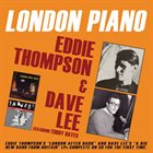 EDDIE THOMPSON Eddie Thompson and Dave Lee : London Piano album cover