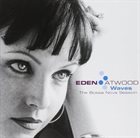 EDEN ATWOOD Waves: The Bossa Nova Session album cover